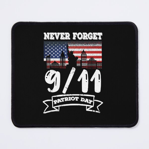 Item preview, Patriot Day 911 Never forget designed and sold by WeBolowski.