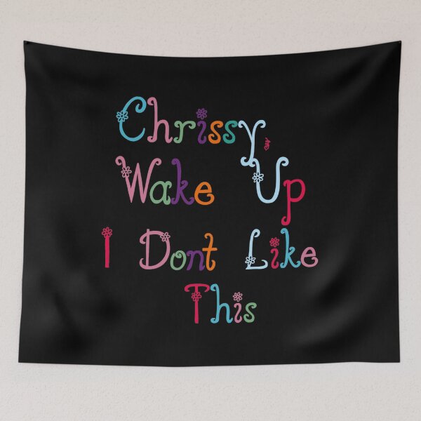 Item preview, Chrissy, Wake Up designed and sold by EverGlow Designs.