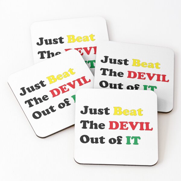 Item preview, Just Beat The Devil Out of IT designed and sold by Bend-The-Trendd.
