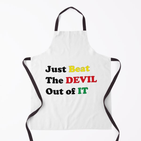 Item preview, Just Beat The Devil Out of IT designed and sold by Bend-The-Trendd.