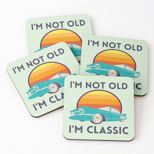 Item preview, I'm Not Old I'm Classic designed and sold by RedTomasB.
