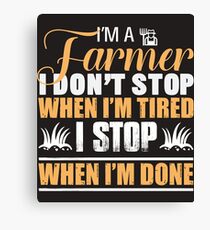 I'm A Farmer T Shirt Canvas Print