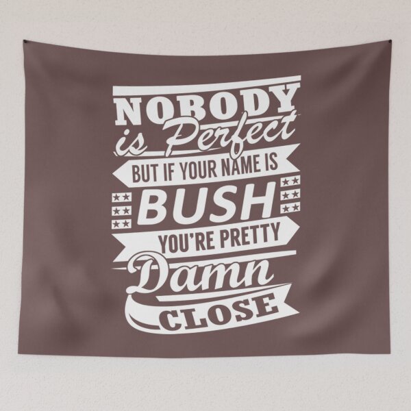 Artikelvorschau, Bush-T-ShirtBUSH-T-Shirt_by reginiamaxwell32 entworfen und verkauft von OkazaSaitama.