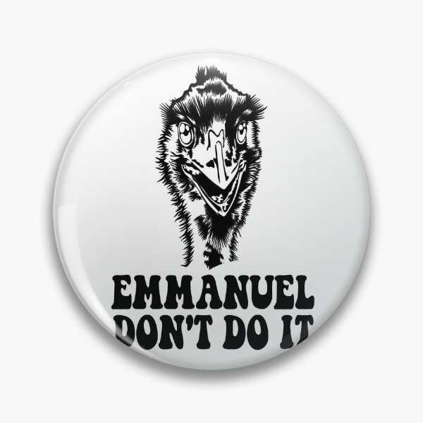 Item preview, Emmanuel don’t do it! designed and sold by katherinebower.