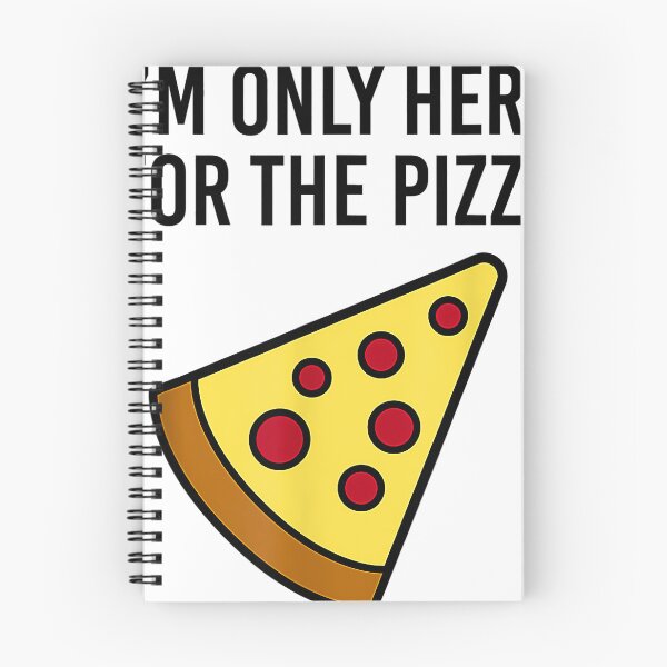 Item preview, I'm Only Here for the Pizza  - Foodie Funny  designed and sold by nadialanders.