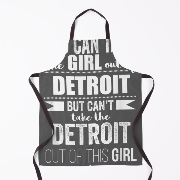 Item preview, Can take the Girl out of Detroit Pride Proud Michigan designed and sold by denoref.