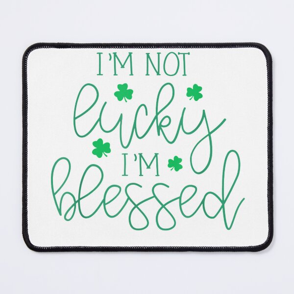 Item preview, I'm Not Lucky I'm Blessed St Patrick Day Tee TShirt designed and sold by Elias4Rosal.