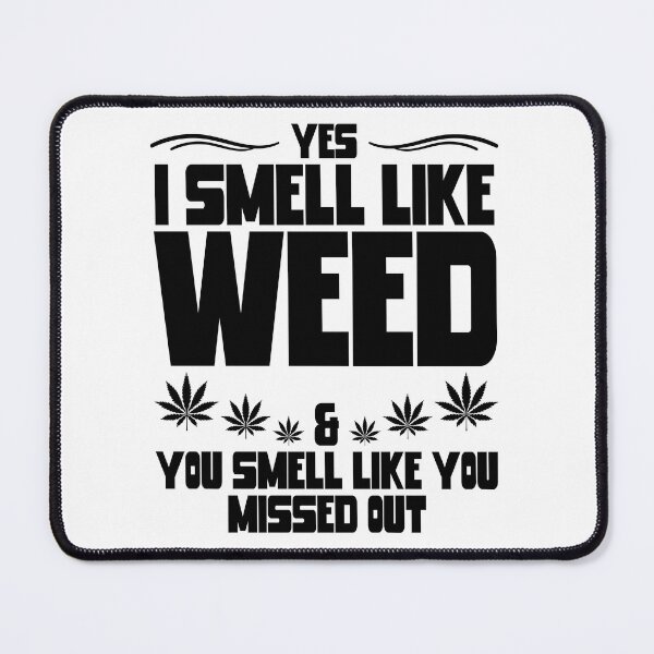 Item preview, Yes I Smell Like Weed Funny Herbivore designed and sold by AmizaMatter9.