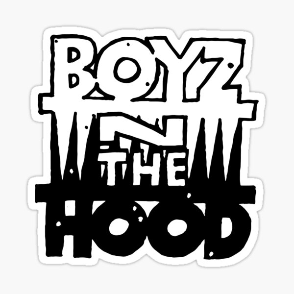 "Boyz In The Hood Black" Sticker for Sale by JaniceLechner Redbubble