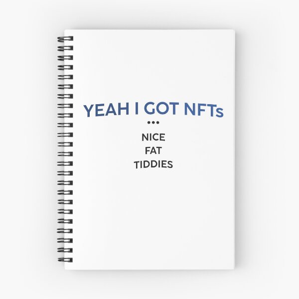Item preview, Yeah I Got NFTs  designed and sold by kaprien.