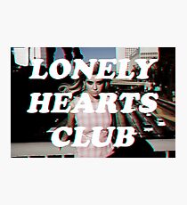 LONELY HEARTS CLUB Photographic Print
