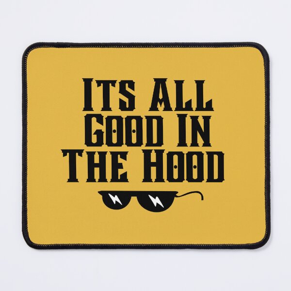 Item preview, Its All Good In The Hood  designed and sold by creativefounder.