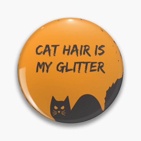Item preview, Cat hair is my glitter designed and sold by CatOrDog.