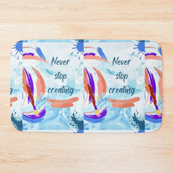 Item preview, Never stop creating and be unique  designed and sold by Arteartz.