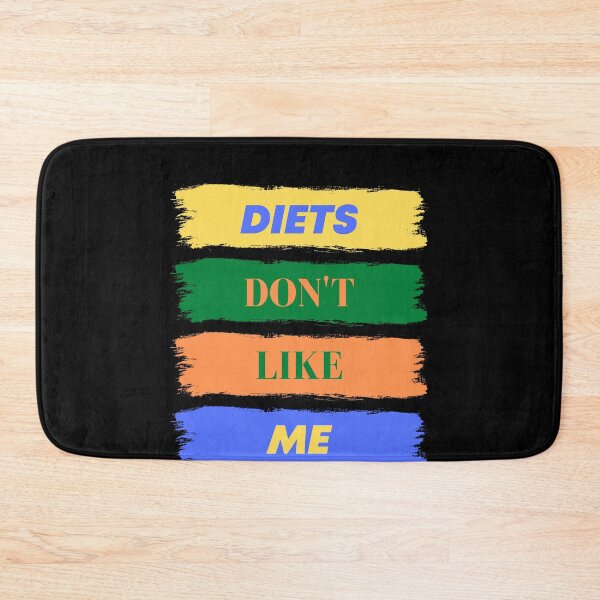 Item preview, Diets Don't Like Me designed and sold by BetterLifeToday.