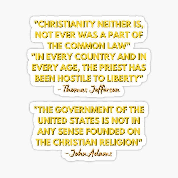 Item preview, Anti Christianity Quotes Original Design Tee and Sticker | thomas jefferson quote | john adams quote  designed and sold by sugarcube1999.