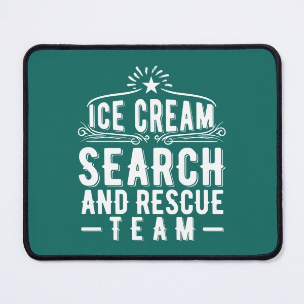 Item preview, Ice Cream Search And Rescue Team T-ShirtIce Cream Search and Rescue Team designed and sold by KanazawaOnoki.