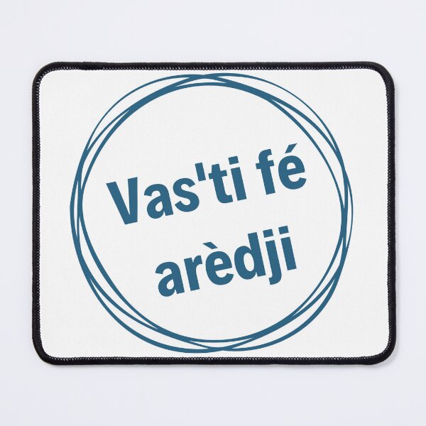 Item preview, Go get mad! Belgian expression meaning Go to hell in Walloon designed and sold by PausePapote.
