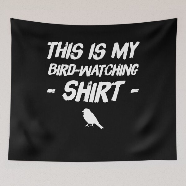 Item preview, This is my bird-watching shirt designed and sold by Captain Mood.