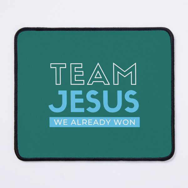 Item preview, Team Jesus T-ShirtTeam Jesus We Already Won Christian Graphic designed and sold by KanazawaOnoki.
