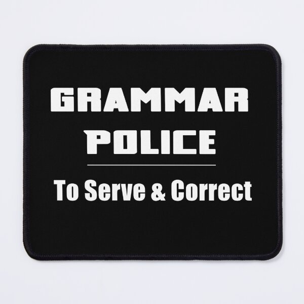 Item preview, Grammar Police designed and sold by imphavok.