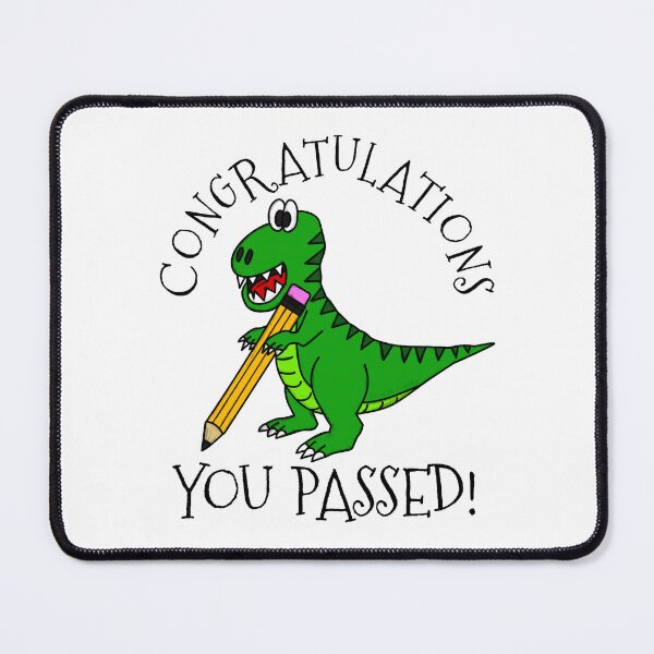 Item preview, Exam Dinosaur Congratulations You Passed GCSEs ALevels designed and sold by doodlerob.