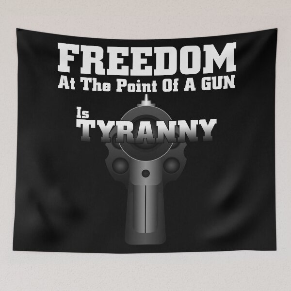 Item preview, Tyranny Is Not Freedom designed and sold by Xzendor7 Digital Art Creations.
