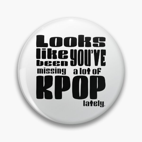 Item preview, Looks like you've been missing a lot of KPOP lately (BLACK) designed and sold by myusic.