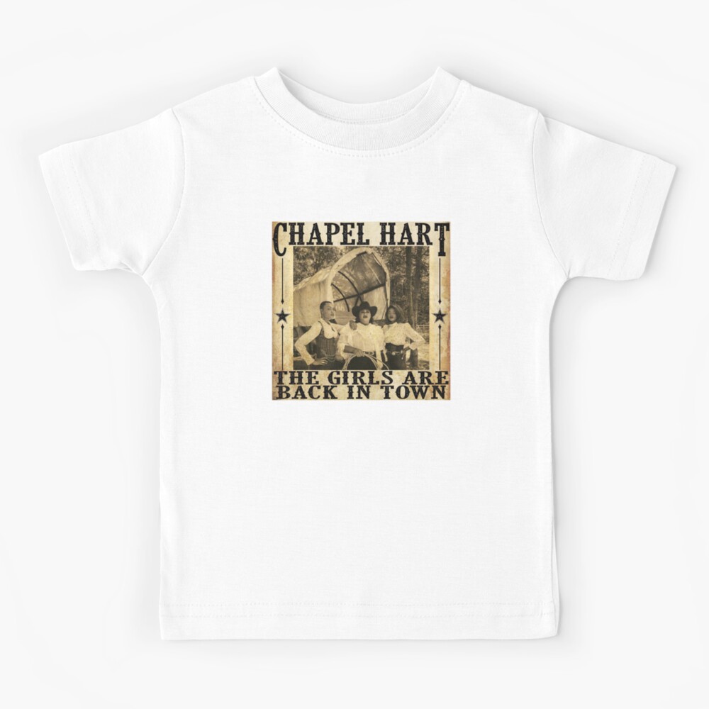 "Chapel Hart The Girls Are Back in Town" Kids TShirt for Sale by LunaSegun Redbubble