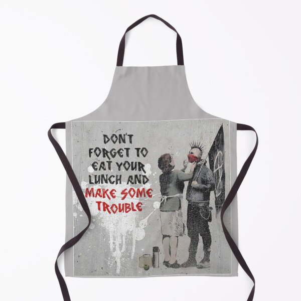 Item preview, Banksy, Anarchist and Mother - Don’t Forget to Eat Your Lunch and Make Some Trouble – Bristol designed and sold by IMPHives.