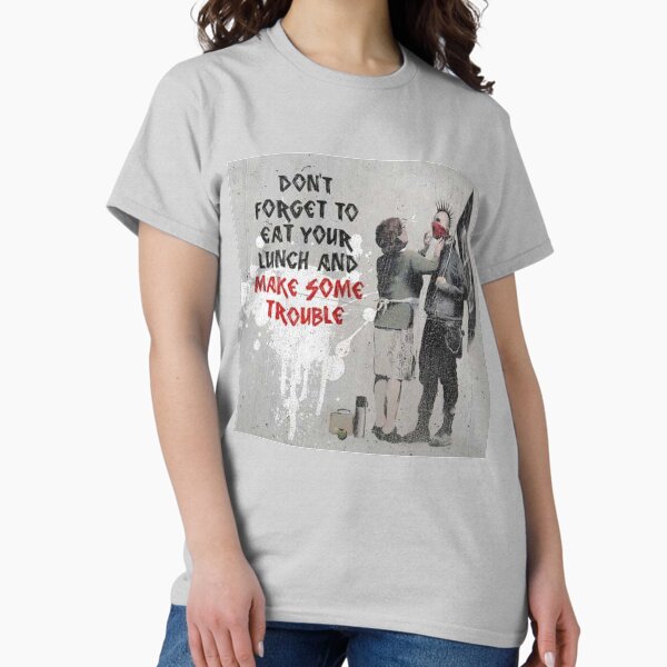 Item preview, Banksy, Anarchist and Mother - Don’t Forget to Eat Your Lunch and Make Some Trouble – Bristol designed and sold by IMPHives.