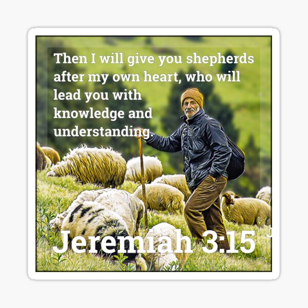"Jeremiah 3:15" Sticker for Sale by debradeka | Redbubble
