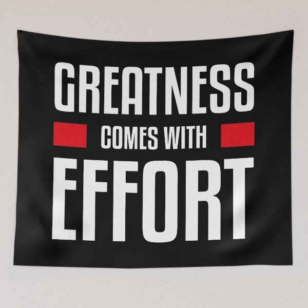 Item preview, Greatness comes with effort for daily motivational mindset designed and sold by TheLuckyShirts.
