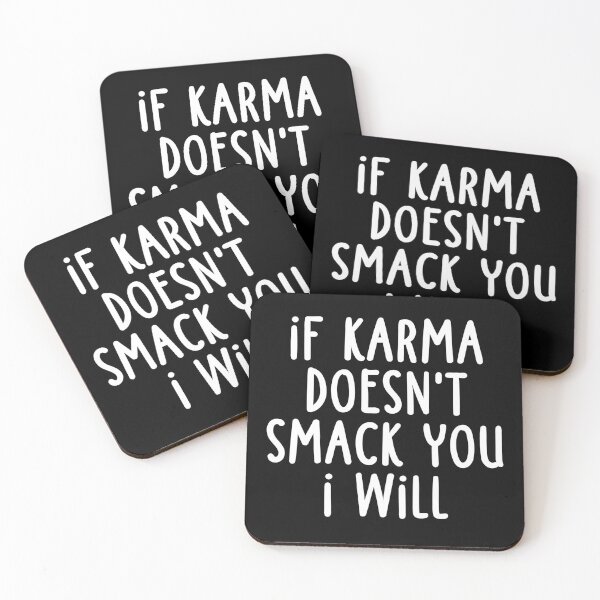 Item preview, If Karma Doesnt Smack You I Will designed and sold by Eriksonshop.