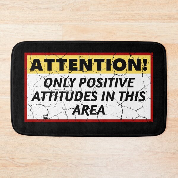 Item preview, Attention Only Positive Attitudes in This Area distressed light  designed and sold by KingsManKind.