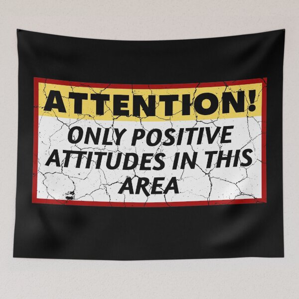 Item preview, Attention Only Positive Attitudes in This Area distressed light  designed and sold by KingsManKind.