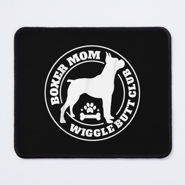 Item preview, Boxer Mom Wiggle Butt Club, Boxer, Dog designed and sold by EmilyNelson1.