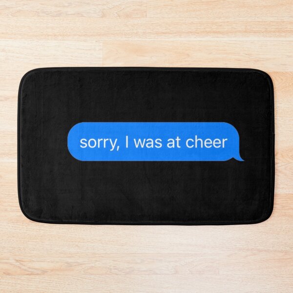 Item preview, Sorry I Was At Cheer Text Message Black - Funny Gym designed and sold by GymWearDepot.