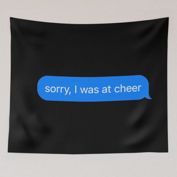 Item preview, Sorry I Was At Cheer Text Message Black - Funny Gym designed and sold by GymWearDepot.