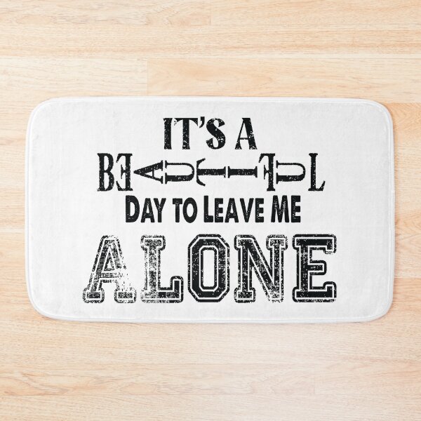 Item preview, it's a beautiful day to leave me alone black designed and sold by JABASMED.