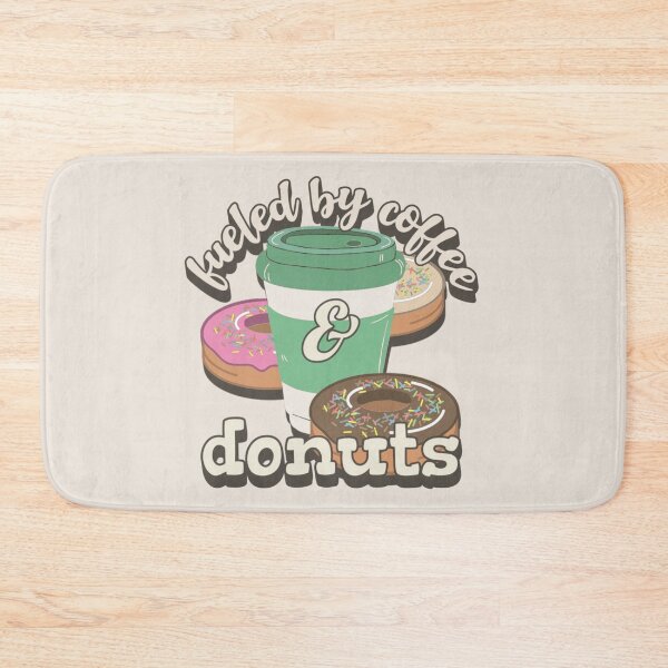 Item preview, Fueled By Coffee And Donuts Fun Slogan designed and sold by TrulyEpoque.