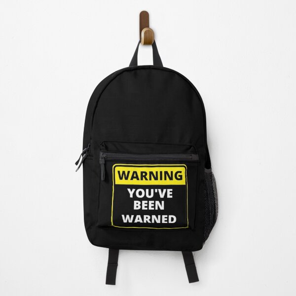 Item preview,  Funny Warning Sign - you've been warned designed and sold by justbejoker.