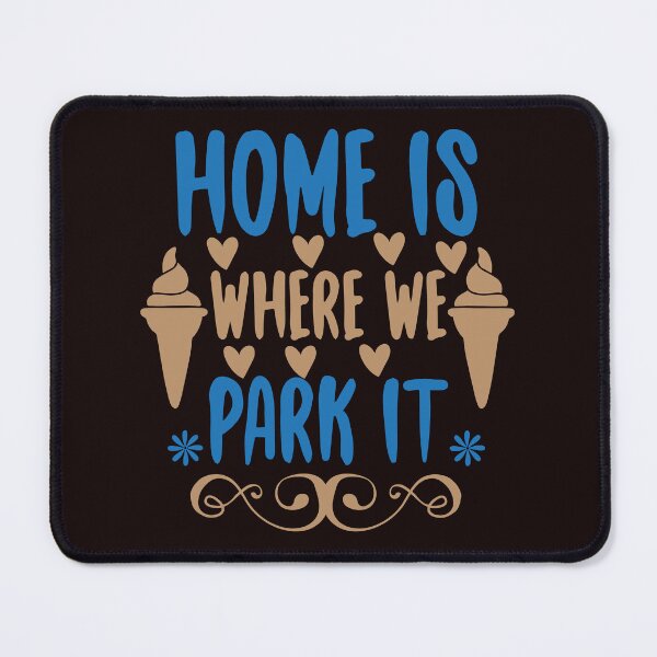 Item preview, Home is- Adventure art  designed and sold by corecropllc.