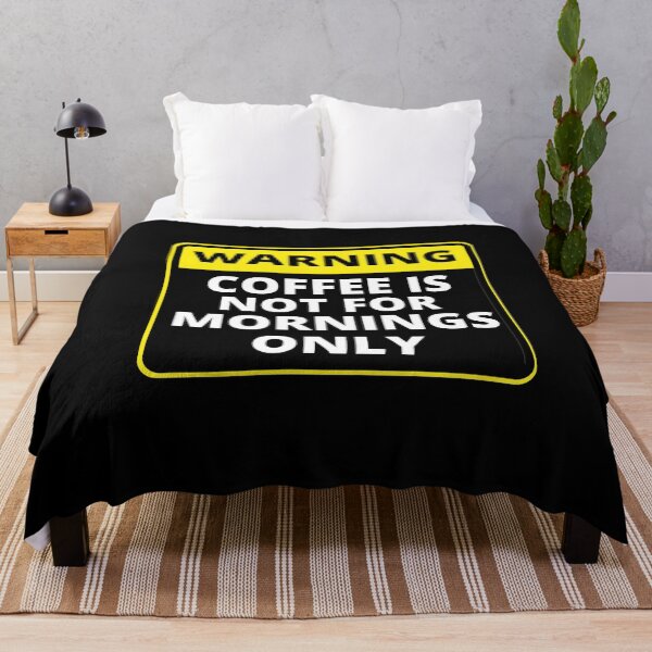 Item preview, Funny Warning Sign - Coffee is not for for mornings only designed and sold by justbejoker.