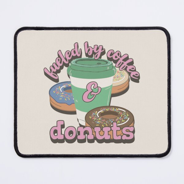 Item preview, Pink Fueled By Coffee And Donuts Fun Slogan designed and sold by TrulyEpoque.