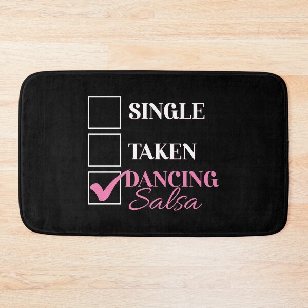 Item preview, Single Taken Dancing Salsa Funny Salsa Dancer Latin Dance designed and sold by StrongShirts.