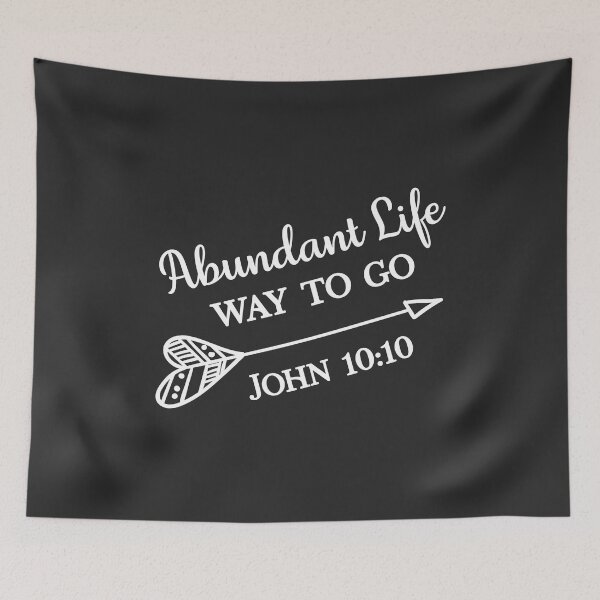 Item preview, Christian Design - Abundant Life - John 10 verse 10 designed and sold by simplydesignart.
