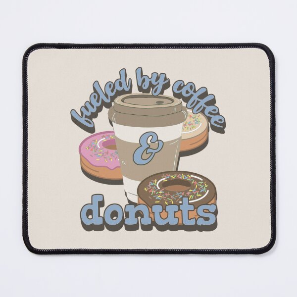 Item preview, Blue Fueled By Coffee And Donuts Fun Slogan designed and sold by TrulyEpoque.