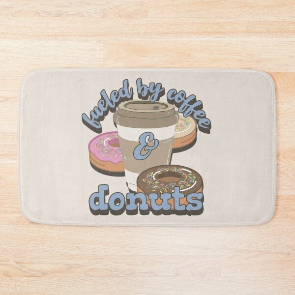 Item preview, Blue Fueled By Coffee And Donuts Fun Slogan designed and sold by TrulyEpoque.