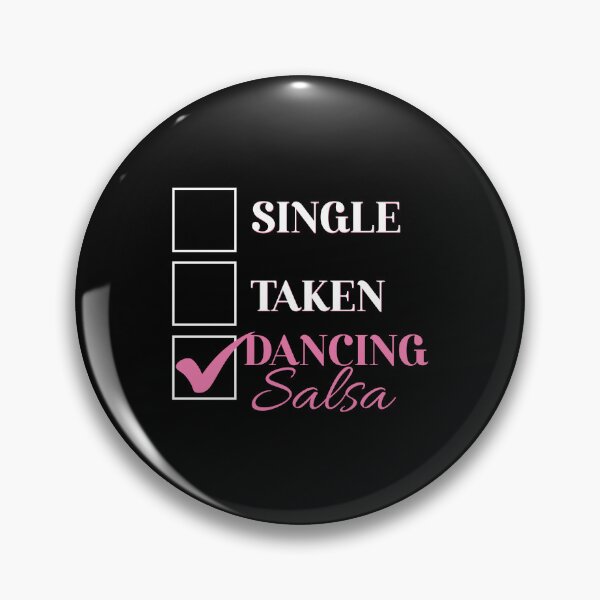 Artikelvorschau, Single Taken Tanzen Salsa Lustiger Salsa-Tänzer Lateinischer Tanz entworfen und verkauft von StrongShirts.